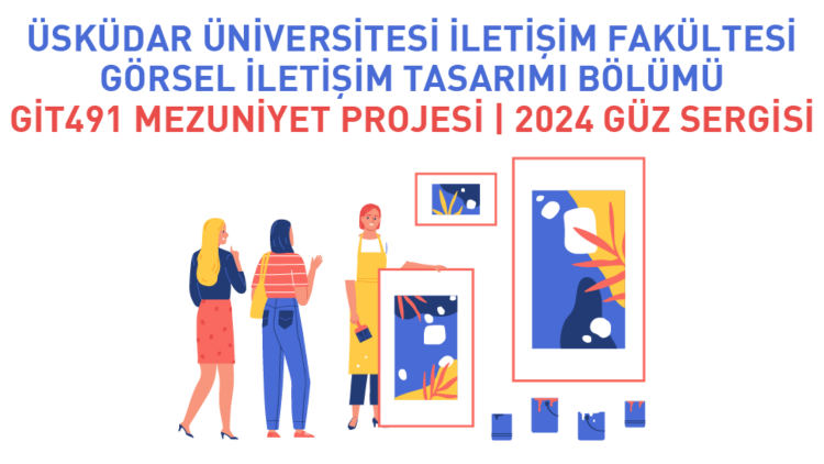 Görsel İletişim Tasarımı Bölümü mezuniyet sergisini gerçekleştirdi