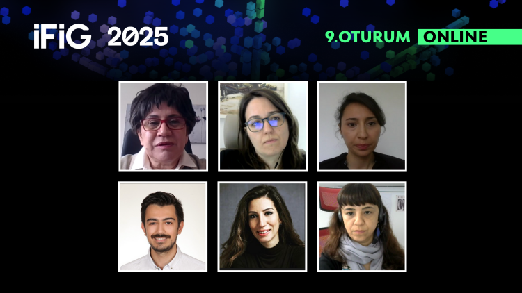 İFİG Sempozyumu'nun çevrim içi 9. oturumunda Dijital Trendler, Cinsiyet Rolleri ve Toplumsal Kimlik İnşası tartışıldı.