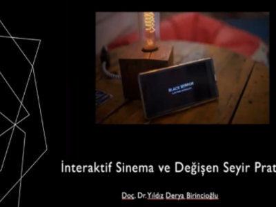 Fakülte seminerinde interaktif sinema ve değişen seyir pratikleri konuşuldu