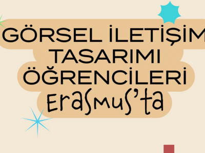 Görsel İletişim Tasarımı öğrencileri Erasmus'a gitti.